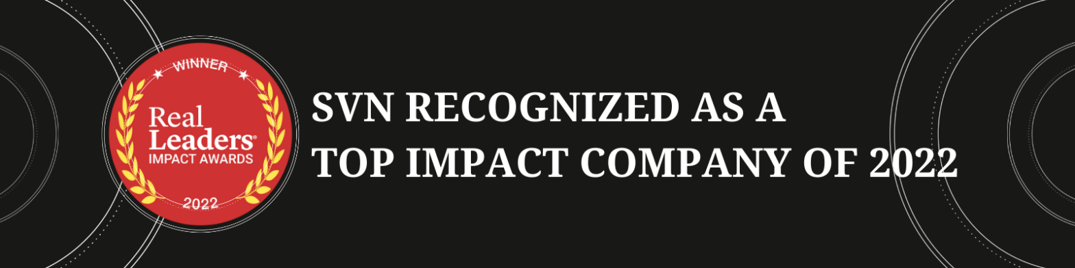 SVN® Earns Global Recognition as a Real Leaders®️ Top Impact Company of 2022
